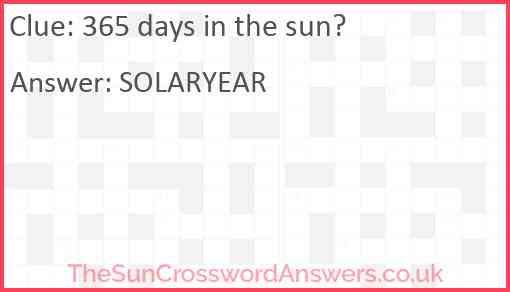 365 days in the sun? Answer
