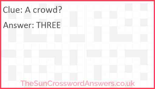 A crowd? Answer