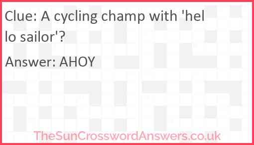 A cycling champ with 'hello sailor'? Answer