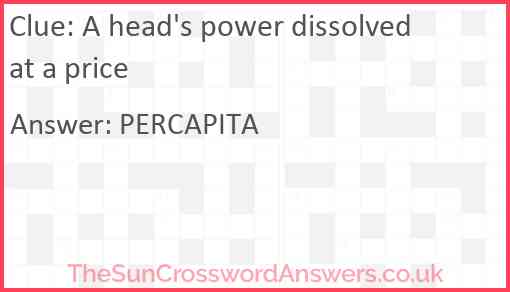 A head's power dissolved at a price Answer