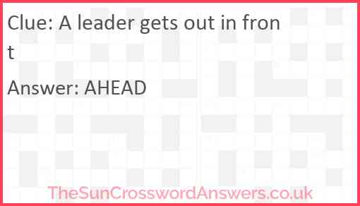 A leader gets out in front Answer