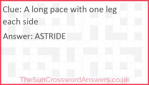 A long pace with one leg each side Answer