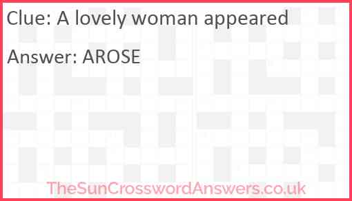 A lovely woman appeared Answer