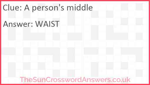A person's middle Answer