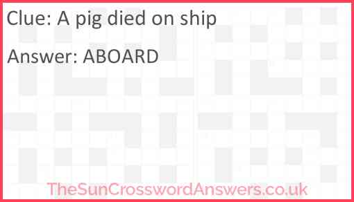 A pig died on ship Answer