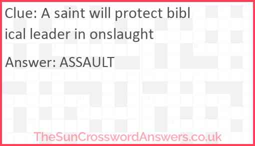A saint will protect biblical leader in onslaught Answer