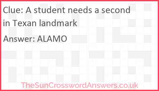 A student needs a second in Texan landmark Answer