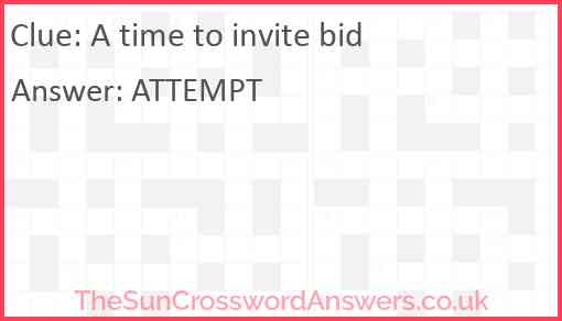 A time to invite bid Answer