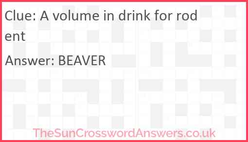 A volume in drink for rodent Answer