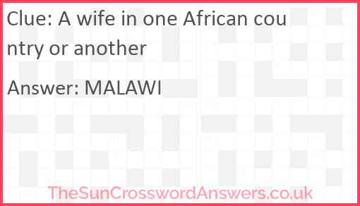 A wife in one African country or another Answer