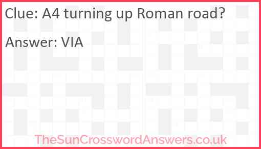 A4 turning up Roman road? Answer