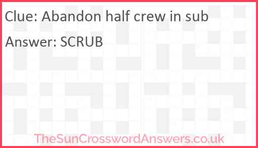 Abandon half crew in sub Answer