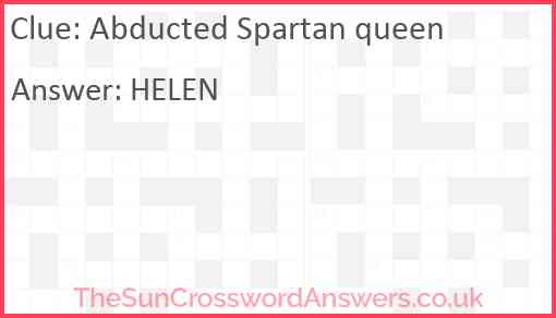 Abducted Spartan queen Answer