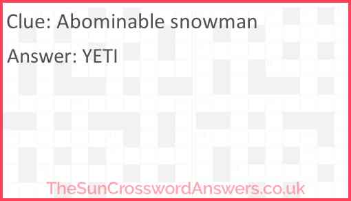Abominable snowman Answer