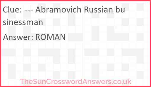 --- Abramovich Russian businessman Answer
