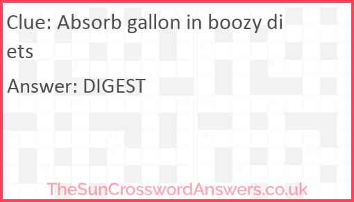 Absorb gallon in boozy diets Answer