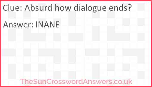 Absurd how dialogue ends? Answer