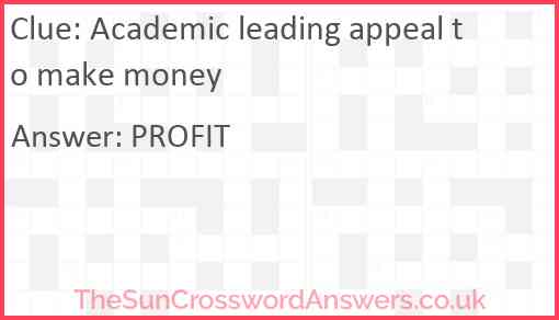 Academic leading appeal to make money Answer
