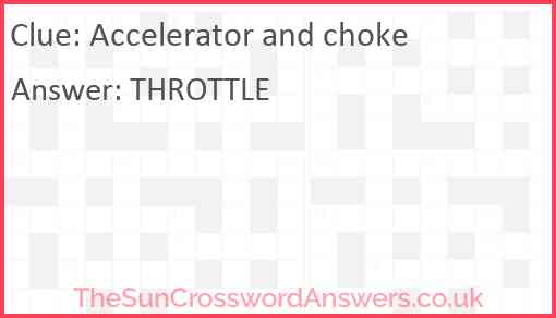 Accelerator and choke Answer