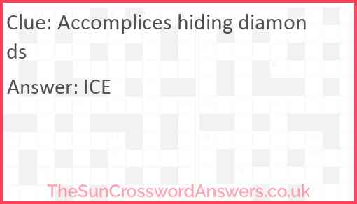 Accomplices hiding diamonds Answer