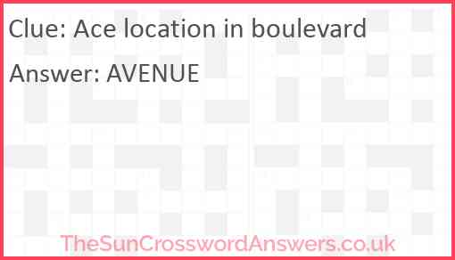 Ace location in boulevard Answer