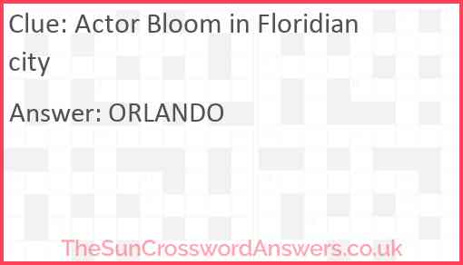 Actor Bloom in Floridian city Answer