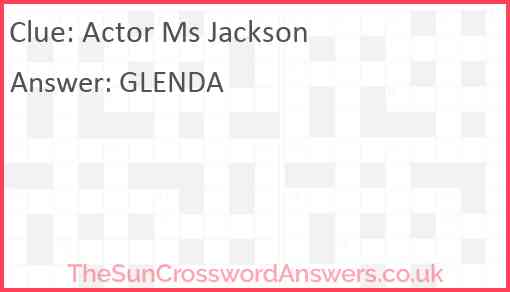 Actor Ms Jackson Answer