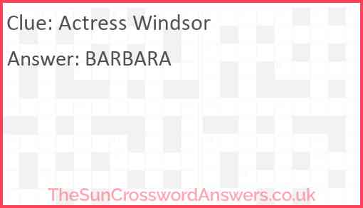 Actress Windsor Answer