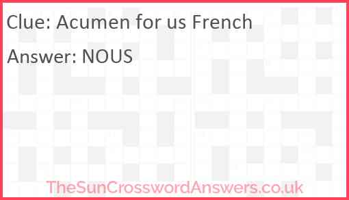 Acumen for us French Answer