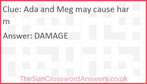 Ada and Meg may cause harm Answer