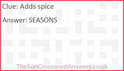 Adds spice Answer