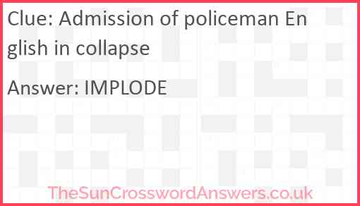 Admission of policeman English in collapse Answer