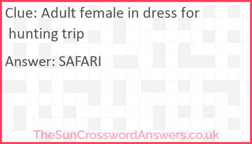 Adult female in dress for hunting trip Answer
