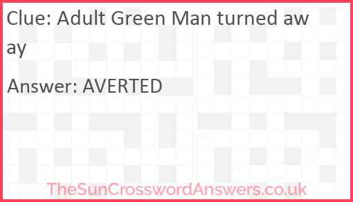Adult Green Man turned away Answer
