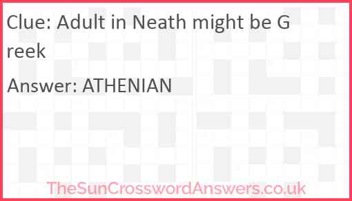 Adult in Neath might be Greek Answer