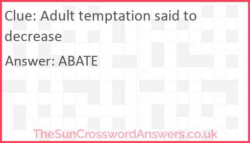 Adult temptation said to decrease Answer