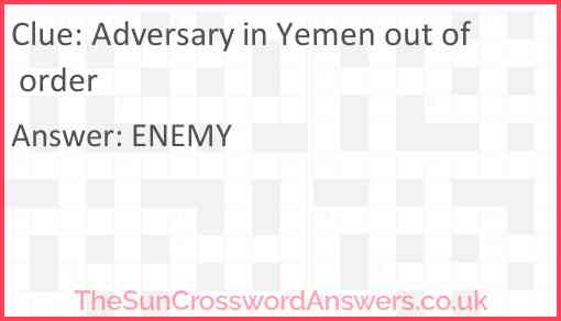 Adversary in Yemen out of order Answer