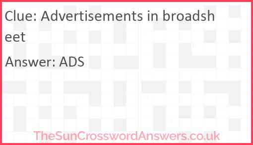 Advertisements in broadsheet Answer
