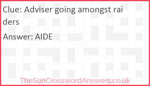 Adviser going amongst raiders Answer