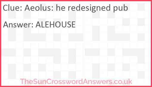Aeolus: he redesigned pub Answer