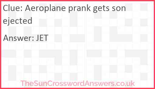 Aeroplane prank gets son ejected Answer