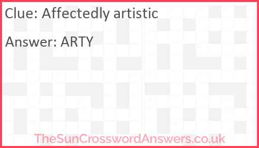 Affectedly artistic Answer