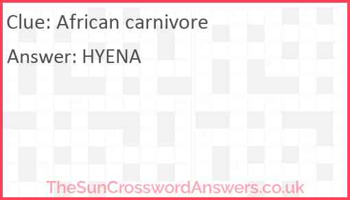 African carnivore Answer