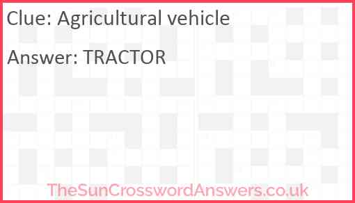 Agricultural vehicle Answer