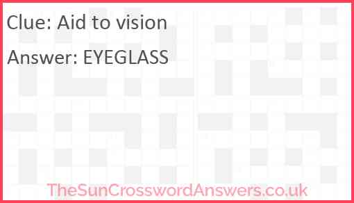 Aid to vision Answer