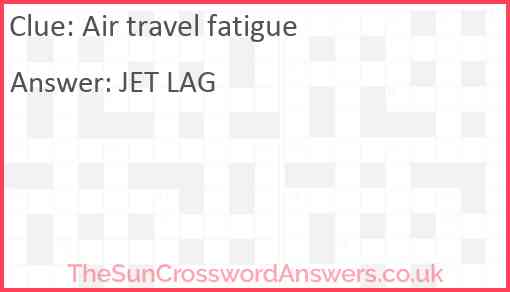 Air travel fatigue Answer