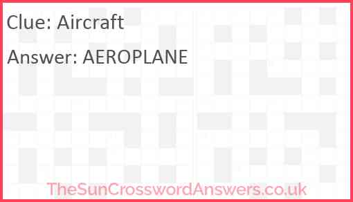 Aircraft crossword clue TheSunCrosswordAnswers co uk