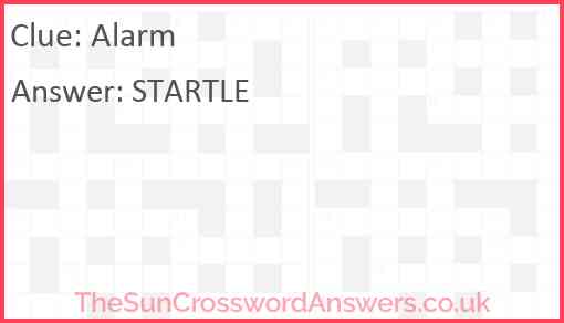 Alarm crossword clue TheSunCrosswordAnswers co uk