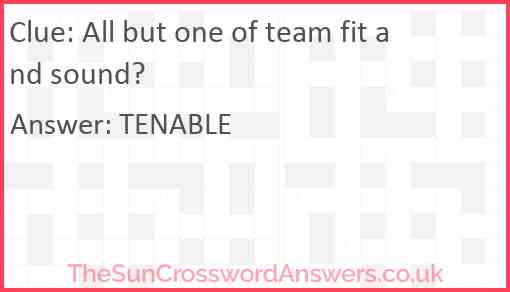 All but one of team fit and sound? Answer