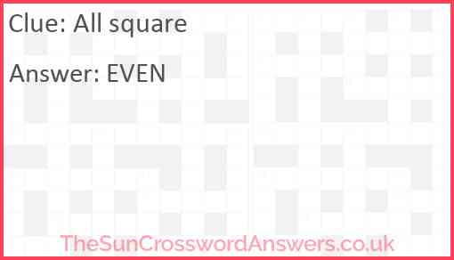 All square crossword clue TheSunCrosswordAnswers co uk